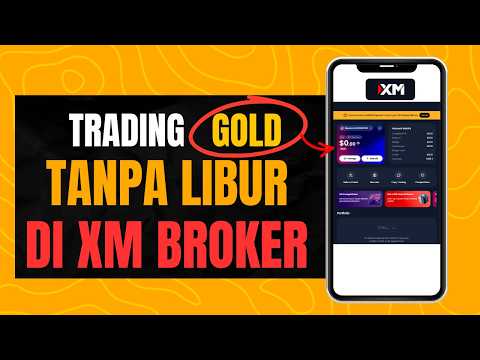 Review Jujur XM Broker | Bisa Trading GOLD Setiap Hari