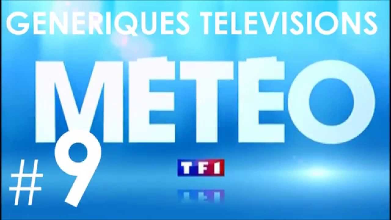 Génériques télévisions 9 Météo TF1 2014 [FR/HD] YouTube