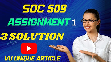 SOC509 Assignment 1 Solution 2023 / SOC509 Assignment 1  Solution Spring 2023/ SOC509 Spring 2023