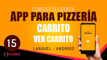 Diseño de la vista Ver Carrito  15 Curso FullStack App para Pizzerías en Laravel y Android