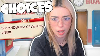 THEY THREATENED ME! | Choices