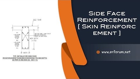 Side Face Reinforcement | Skin Reinforcement | RCC | Concrete Technology