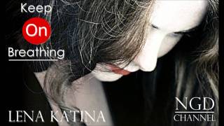 Lena Katina - Keep on Breathing (AUDIO)