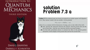 Problem 7.3 a) Introduction to Quantum Mechanics