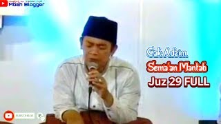 Cak Adzim Juz 29 FULL, Semaan Mantab Di Kediri