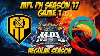 SMART OMEGA ESPORTSvs AP BREN GAME 1 | MPL PHILIPPINES SEASON 17 REGULAR SEASON