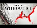 What If All the Ice on Earth Melted?