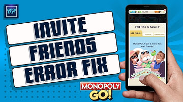 How To Fix Monopoly Go Invite Friends Not Working [Best Method]