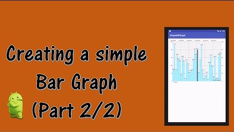 Creating a Simple Bar Graph for your Android Application (part 2/2)