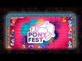 PONY FEST (PONY TOWN)