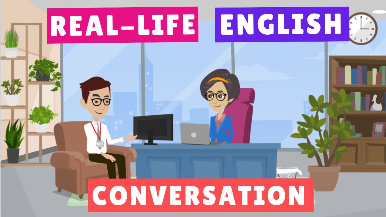 Real-Life English Conversations for English Speaking Practice ...