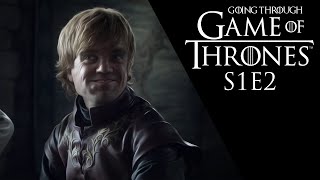 Going Through Game of Thrones S1E2 The Kingsroad