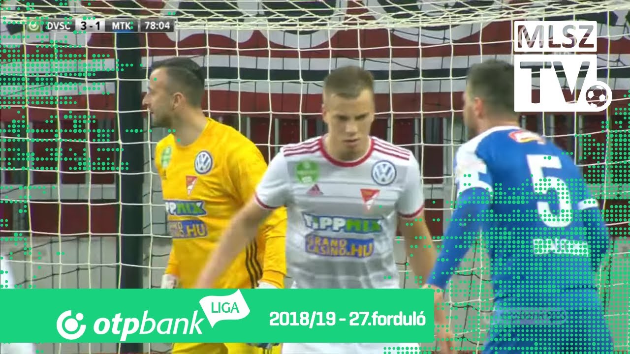 DVSC – MTK Budapest | 3-1 | (2-1) | OTP Bank Liga | 27. forduló | MLSZTV