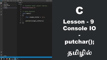 C Tamil Tutorial - Lesson - 9 - Console IO - putchar