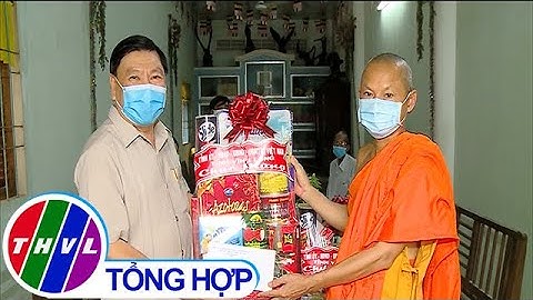 Bí thư Tỉnh ủy Vĩnh Long chúc tết Chol Chnam Thmay tại chùa Hạnh Phúc Tăng