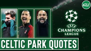 What the world's biggest stars have said about Celtic Park as Champions League excitement builds