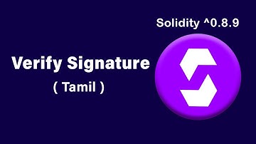 Learn to Verify Signatures in Solidity - Tamil
