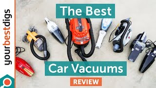 The Best Car Vacuum - Reviewed &amp; Tested