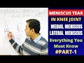 Meniscus Tear Recovery, Knee Joint Meniscus injury, Medial & Lateral Meniscus- MENISCAL TEAR (Hindi)