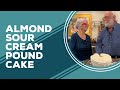 Love & Best Dishes: Almond Sour Cream Pound Cake Recipe | The Best Homemade Pound Cake