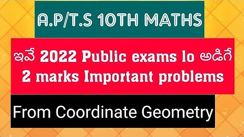 A.P/T.S 10th Maths- 2 marks  Important problems for 2022 Exams- from Coordinate Geometry