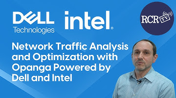 Network Traffic Analysis and Optimization with Opanga Powered by Dell & Intel: Network Optimization