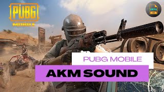 Sound Pubg - Pubg Mobile - AKM Sound 2021