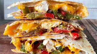 How to Make the Perfect Chicken Quesadilla