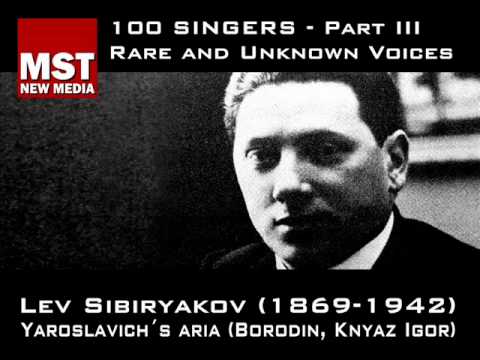 Part III: Rare and unknown voices - LEV SIBIRYAKOV