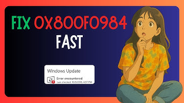 How To FIX "Windows Update Error 0x800f0984" - GUIDE