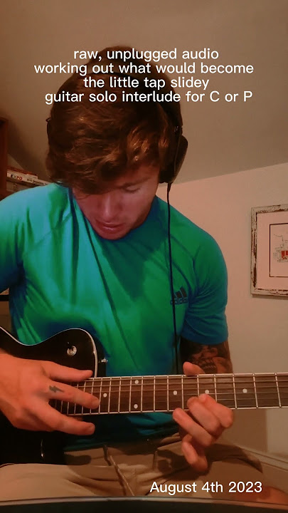 raw unplugged audio from the latest solo, here’s the beginnings of the idea