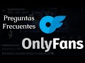 ¿Qué es ONLYFANS y Cómo Funciona? Rompiendo Mitos (en Español)