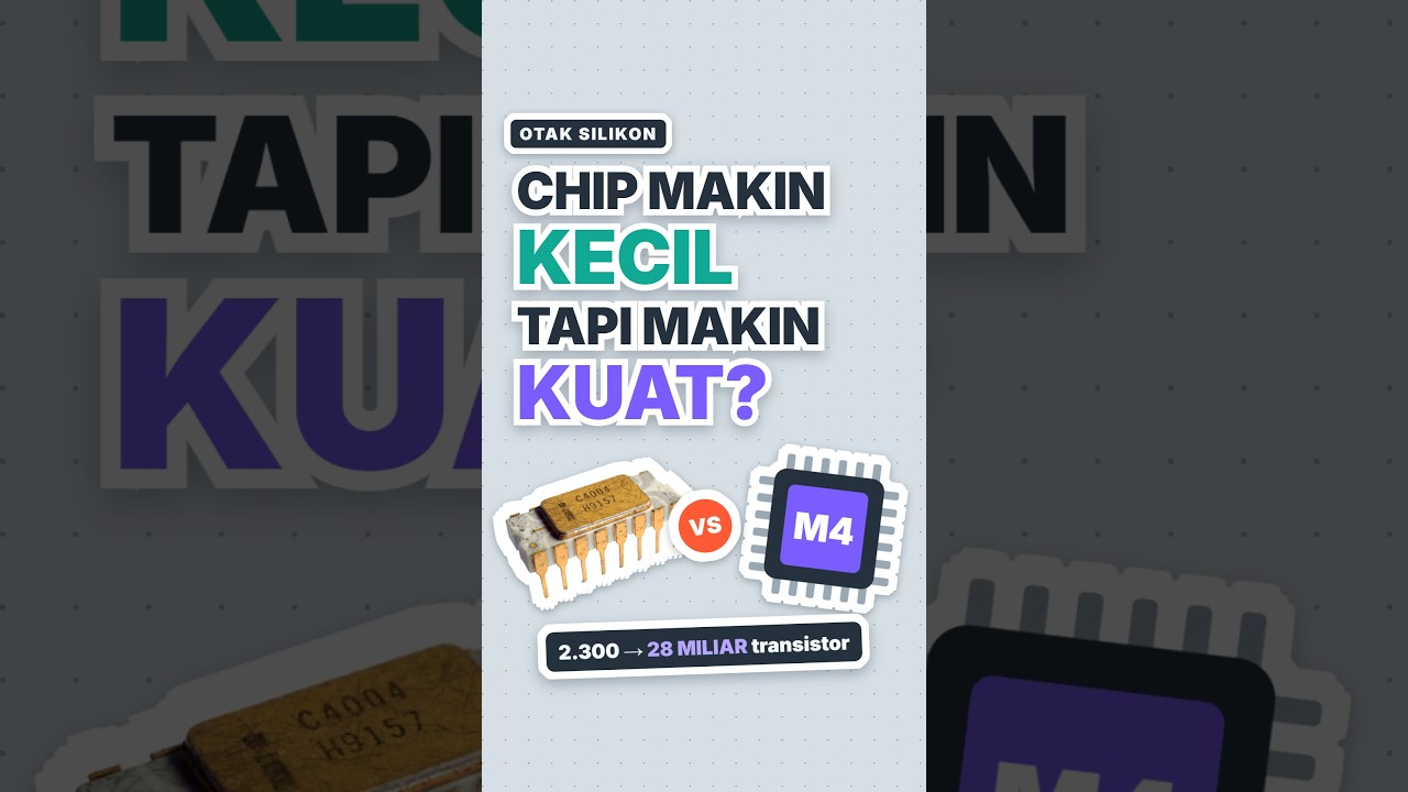 Kenapa Chip Makin Kecil tapi Makin Kuat? - YouTube