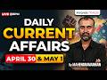 DAILY CURRENT AFFARIS | APRIL 30 &amp; MAY 1  | BY MAHENDRAVARMAN