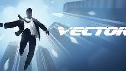 vector gameplay Walkthrough Part 1 -  Downtown Level 1 - 6(iOS, Android