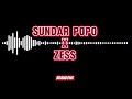 Sundar Popo x Zess Mash Up [BrandonR]