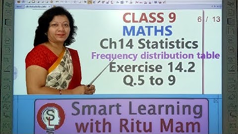 Class9 Maths Ch14 Statistics part2: Exercise 14.2 Q5 to 9 |Frequency Distribution Table