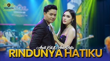 RINDUNYA HATIKU - ANA RISTA ft ANDI KDI - CENDANA 87 ( COVER )