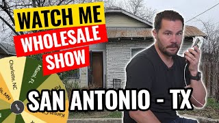 Watch Me Wholesale Show - Episode 20: San Antonio - TX