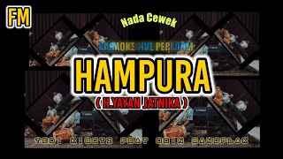 Hampura karaoke  (H .yayan jatnika)  nada cewek Fm