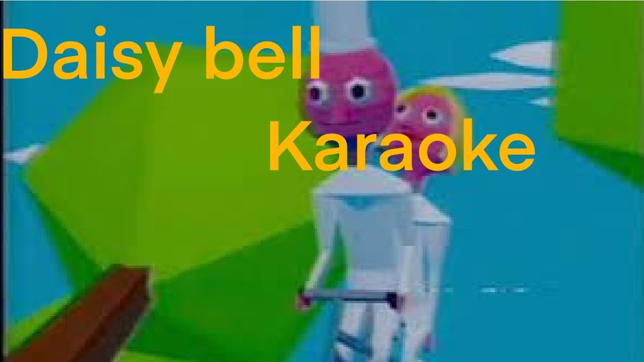 Daisy bell karaoke YouTube