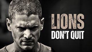 LIONS DONT QUIT - Motivational Speech