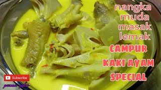 Resepi Nangka Muda Masak Lemak Campur Kaki Ayam Masak Lemak Special Youtube