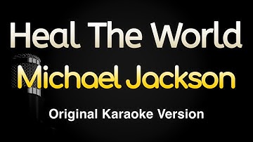 Heal The World - Michael Jackson (Karaoke Songs With Lyrics - Original Key)