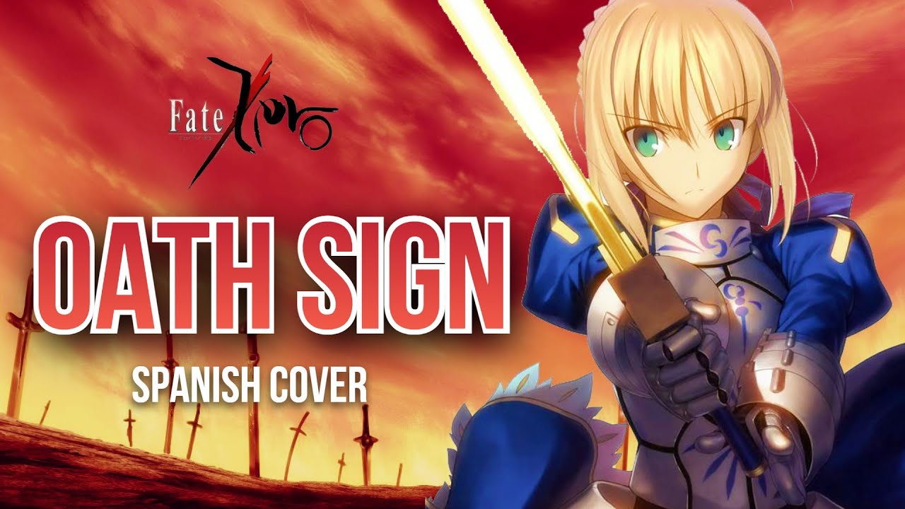Oath Sign Fate Zero Opening 1 Cover En Espanol Youtube Oath Sign Fate Zero Opening 1 Cover En Espanol Youtube