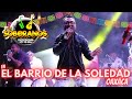 Video de El Barrio de la Soledad