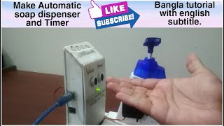 Automatic soap dispenser and 20 sec timer with arduino | বাংলায় | with English sub | Hand wash