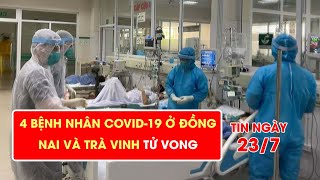 4 bệnh nhân COVID-19 ở Đồng Nai và Trà Vinh t.ử v.o.n.g | Video AloBacsi