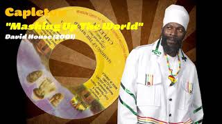 Capleton - Mashing Up The World (David House) 2001