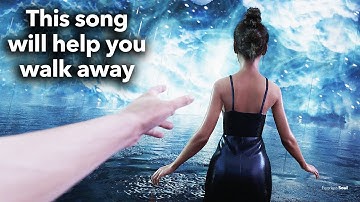 This Song Will Help You Walk Away "I
